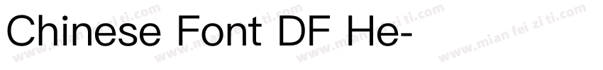 Chinese Font DF He字体转换